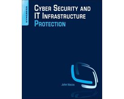 Cyber Security and IT Infrastructure Protection