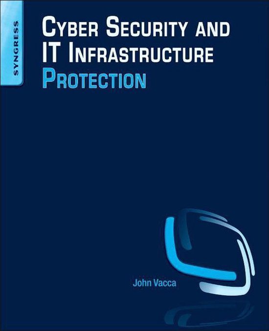 Cyber Security and IT Infrastructure Protection - cover
