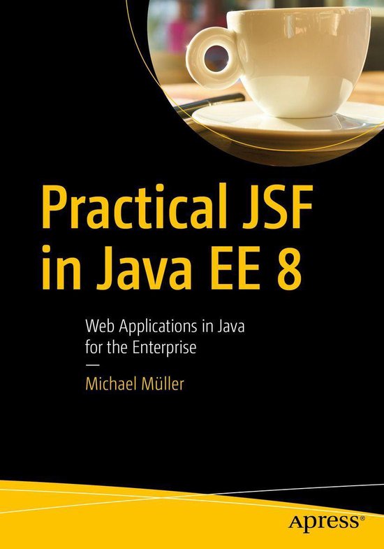 Practical JSF in Java EE 8 (ebook), Michael Müller | 9781484230305 ...