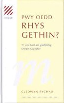 Monograff: 1. Pwy oedd Rhys Gethin? Yr Ymchwil am Gadfridog Owain Glyndŵr