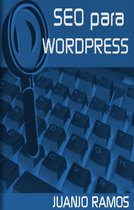 Guías prácticas SEO - SEO para Wordpress