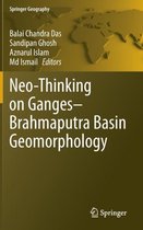 Neo-Thinking on Ganges-Brahmaputra Basin Geomorphology