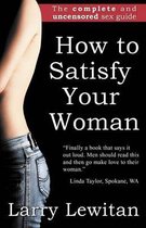 How to Satisfy Your Woman