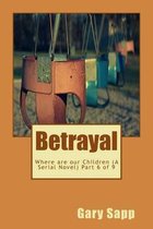 Betrayal