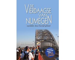 De vierdaagse van Nijmegen