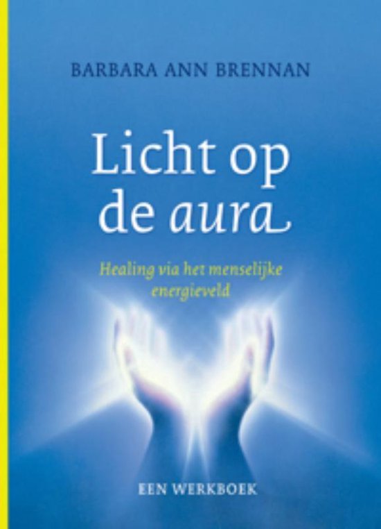 Cover van het boek 'Licht op de aura' van Barbara Ann Brennan