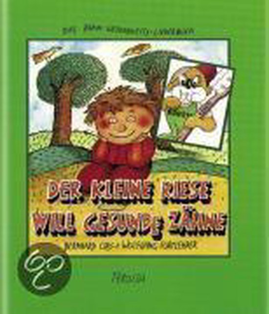 Der kleine Riese will gesunde Zähne - cover