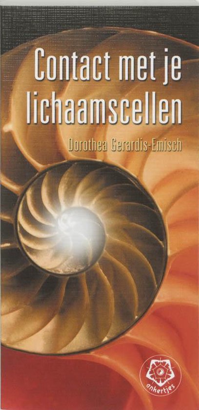 Cover van het boek 'Contact met je lichaamscellen' van Dorothea Gerardis-Emisch