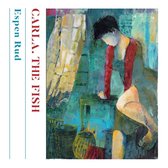 Rud Espen - Carla. The Fish (CD)