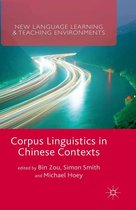 New Language Learning and Teaching Environments - Corpus Linguistics in Chinese Contexts