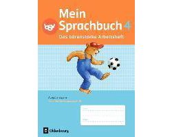 Mein Sprachbuch 4 - Das barenstarke Arbeitsheft - Ausgabe Bayern