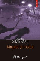 Seria Maigret - Maigret și mortul