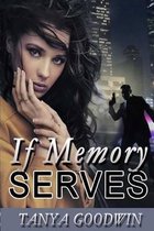 If Memory Serves