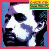 Chron Gen - Chronic Generation