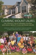 Climbing Mount Laurel – The Struggle for Affordable Housing and Social Mobility in an American Suburb