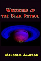 Wreckers of the Star Patrol