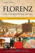 Florenz für 5 Florentiner am Tag