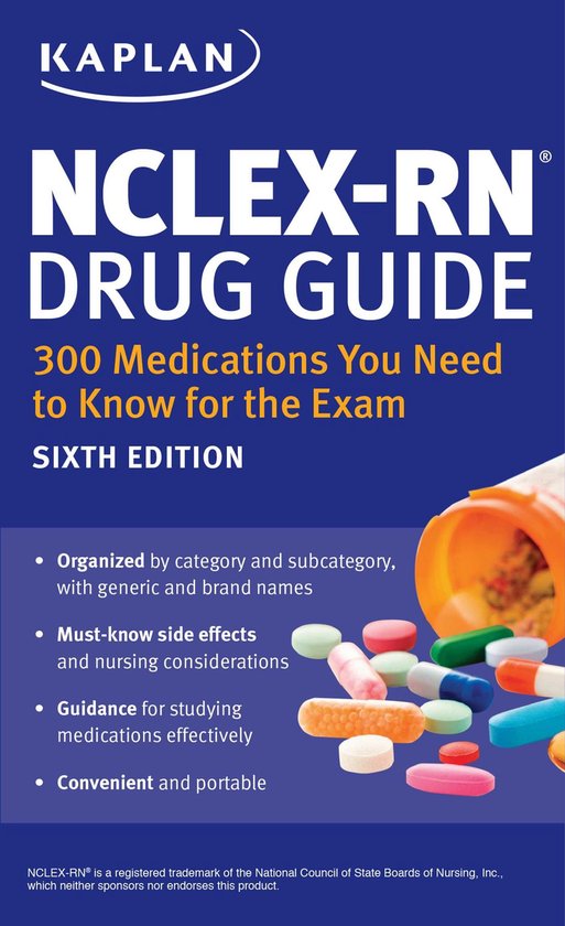 Kaplan test prep nclex rn drug guide 300 medications you need to