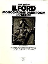 Ilford Monochrome Darkroom Practice