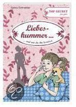 Top Secret for girls. Liebeskummer ... und wie du ihn loswirst!