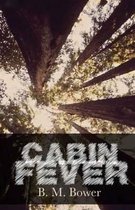 Cabin Fever