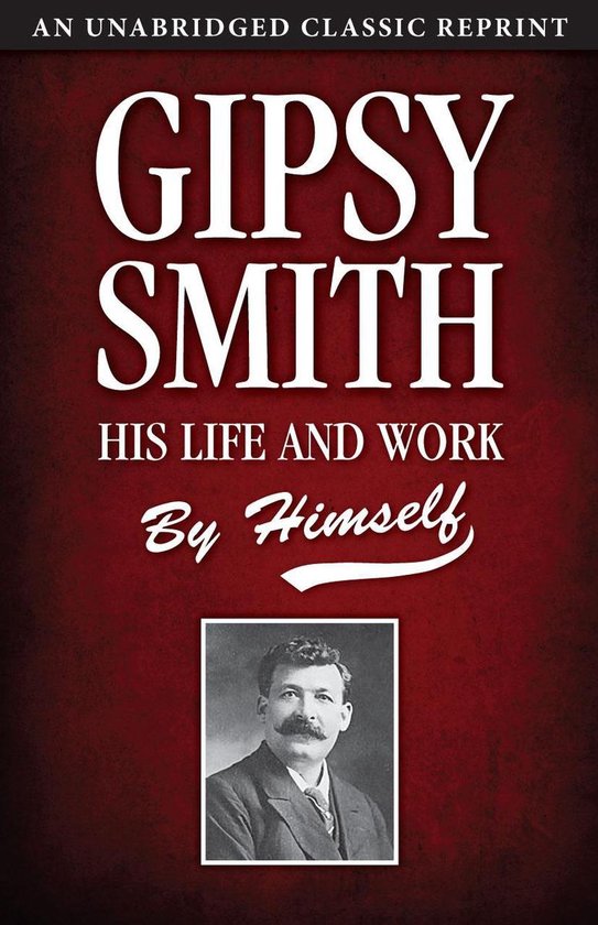 Gipsy Smith: His Life and Work - cover