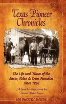 Texas Pioneer Chronicles