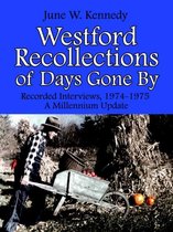 Westford Recollections of Days Gone By