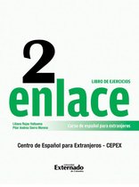 Enlace 2 - Enlace 2: Curso de Español para Extranjeros (Nivel Medio) Libro de ejercicios