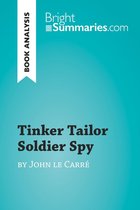 BrightSummaries.com - Tinker Tailor Soldier Spy by John le Carré (Book Analysis)
