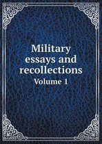 Military essays and recollections Volume 1