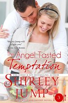 Sweet and Savory Romances 3 - The Angel Tasted Temptation
