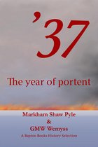 Bapton Books History Selections - 37: The Year of Portent