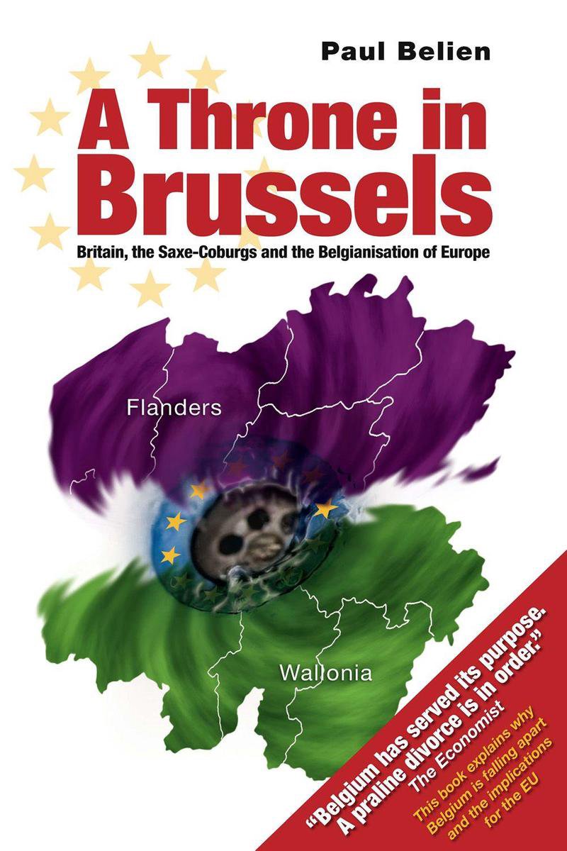A Throne in Brussels (ebook), Paul Belien | 9781845406400 | Boeken | bol.com