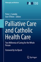 Philosophy and Medicine 130 - Palliative Care and Catholic Health Care