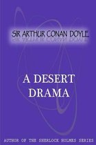 A Desert Drama