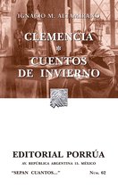 Colección Sepan Cuantos 62 - Clemencia - Cuentos de invierno
