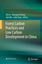 Forest Carbon Practices and Low Carbon Development in China