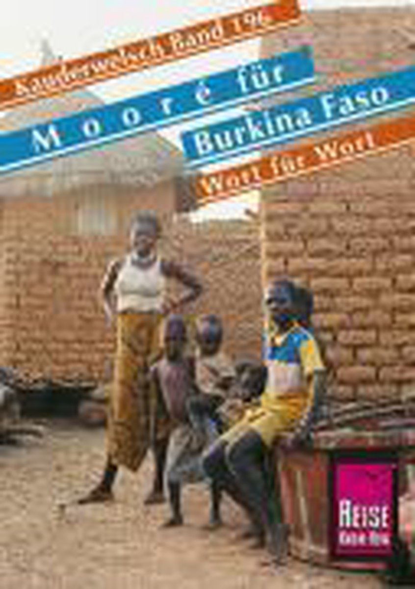 Mooré für Burkina Faso. Wort für Wort. Kauderwelsch - Björn Stockleben