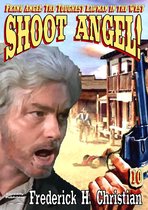 Frank Angel Western - Angel 10: Shoot Angel!
