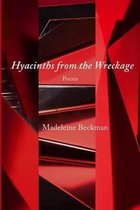 Hyacinths from the Wreckage