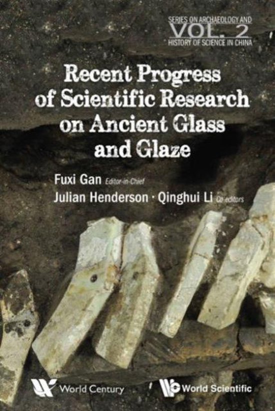 Recent Progress of Scientific Research on Ancient Glass and  ... - cover