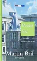 Haagse Bluf En Andere Politieke Verhalen