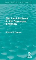 The Land Problem in the Developed Economy