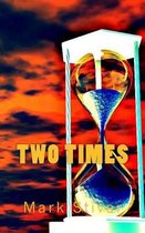 Two Times
