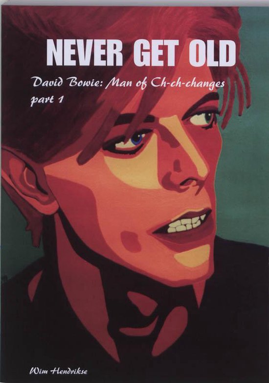 Cover van het boek 'Never get old / 1' van W. Hendrikse