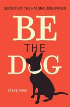 Be The Dog