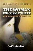 The Woman Who Isn't There