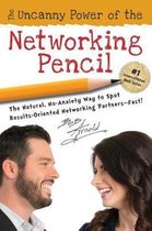 The Uncanny Power of the Networking Pencil