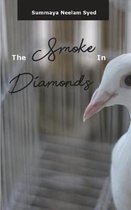 The Smoke in Diamonds